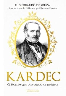 Livro Kardec – o homem que desvendou os espíritos