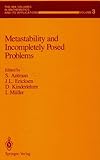 Metastability and Incompletely Posed Problems, , 0387964622