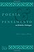 Poesia e pensamento em Hölderlin e Heidegger - Marco Aurelio Werle