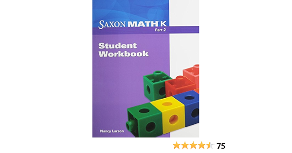 Amazon.com: Saxon Math K: Student Workbook Part 2: 9781600325687: Larson: Books