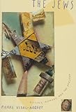 The Jews : History, Memory, and the Present, Vidal-Naquet, Pierre, 0231102089