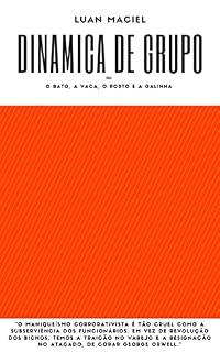 Livro Dinâmica de Grupo: ou o rato, a vaca, o porco e a galinha