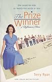 The Prize Winner of Defiance, Ohio : How My Mother Raised 10 Kids on 25 Words or