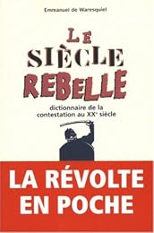 Le  siècle rebelle