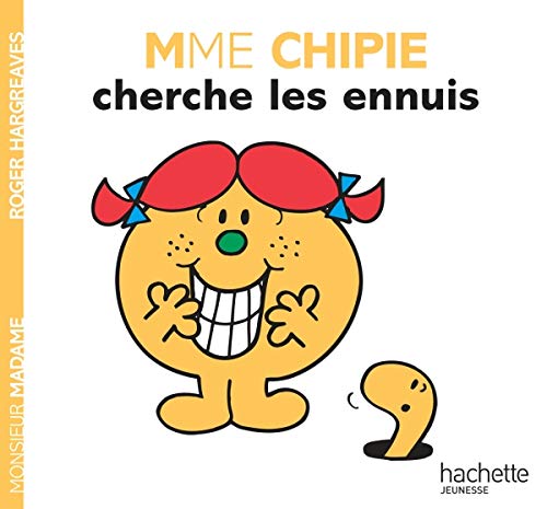 Collection Monsieur Madame (Mr Men & Little Miss): Mme Chipie Cherche Les Ennuis (French Edition) by Hachette