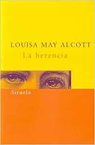 La Herencia The Inheritance Spanish Edition Louisa