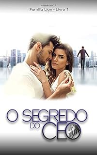 Livro O segredo do CEO (Família Lion Livro 1)