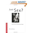 Just Sex?: The Cultural Scaffolding of Rape (Women and Psychology)
