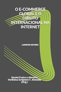 Livro O E-COMMERCE GLOBAL E O DIREITO INTERNACIONAL NA INTERNET