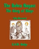 The Kebra Nagast: The Glory of Kings
