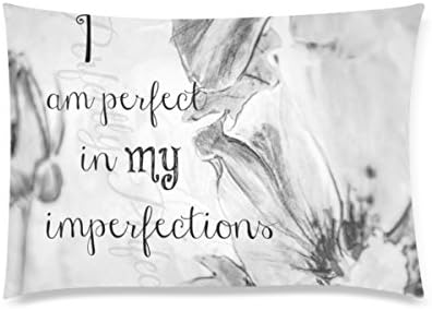 Perfect In My Imperfections Personalized Custom Decorative Pillow Cover 20"x30" Two Sides Printing
