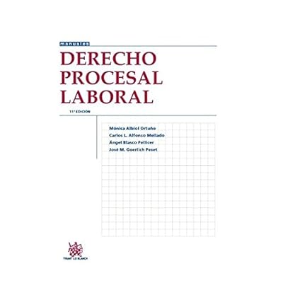 Derecho Procesal Laboral 11ª Edición 2015 (Manuales de Derecho del Trabajo y Seguridad Social) Derecho Procesal Laboral 11ª Edición 2015 (Manuales de Derecho del Trabajo y Seguridad Social)