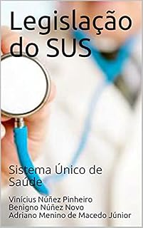 Livro Legislação do SUS: Sistema Único de Saúde
