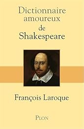 Dictionnaire amoureux de Shakespeare