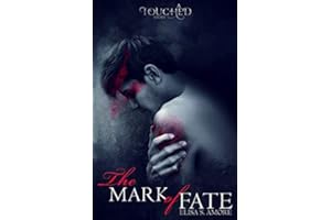 The Mark of Fate: Evan's Prequel (The Touched Saga, Book 2.5)