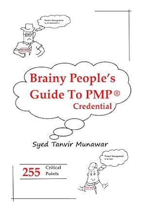 Amazon Com Brainy People S Guide To Pmp 174 Credential 255