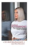 Tu finiras dans une vitrine (French Edition) by Aurélie Dotremont