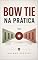 Livro Bow Tie na Prática: O modelo desenhado, explicado e aplicado, com exemplo real em cada etapa
