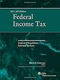 Federal Income Tax : Code and Regulations - Selected Sections, Dickinson, Martin B., 0808026852