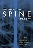 The Psychology of Spine Surgery by 