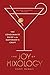 The Joy of Mixology, Revised and Updated Edition: The Consummate Guide to the Bartender's Craft primary