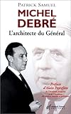 Image de Michel Debré: L'architecte du Général (French Edition)