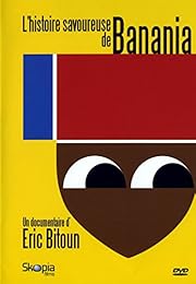 L'Histoire savoureuse de Banania