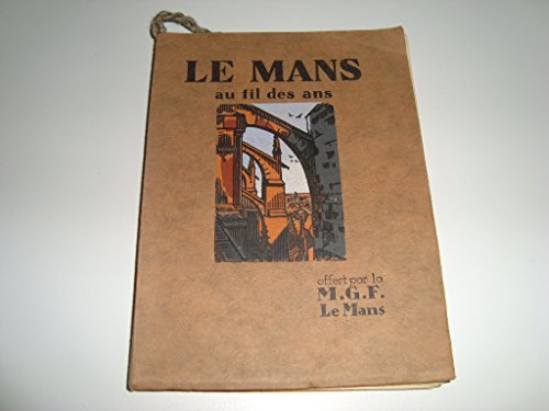 Le Mans au fil des ans