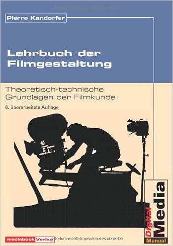 Lehrbuch Der Filmgestaltung Theoretisch Technische - 