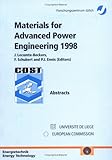 Materials for Advanced Power Engineering 1998 : Abstracts of the 6th Liège Conference, , 3893362274
