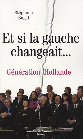 Et si la gauche changeait