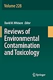 Image de Reviews of Environmental Contamination and Toxicology Volume 228