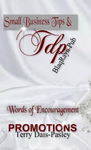 TDP Promotions: Small Business Tips & Words of Encouragement Kindle Edition