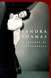 Front cover for the book Sandra Shamas: A Trilogy of Performances by Sandra Shamas