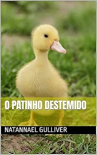 Livro O Patinho Destemido