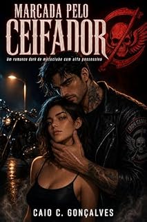 Livro Marcada pelo Ceifador: Um romance dark de motoclube com alfa possessivo
