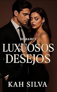 Livro Luxuosos Desejos