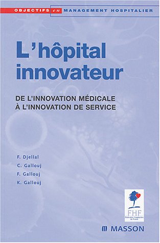 L' hôpital innovateur
