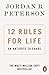 12 Rules for Life: An Antidote to Chaos primary