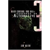 Mind Control and UFOs: Casebook on Alternative 3