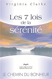 Les  7 lois de la sérénité