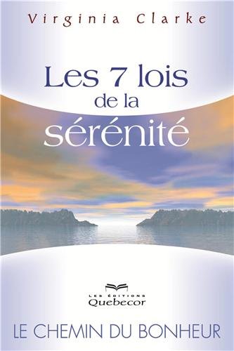 Les  7 lois de la sérénité