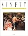 Ninety: Fischl and Simonet (90 Art in the Nineties) by