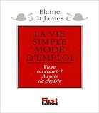La Vie Simple, mode d'emploi by