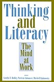 Thinking and Literacy : The Mind at Work, , 0805815481