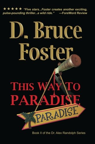 This Way To Paradise (Alex Randolph) (Volume 2)