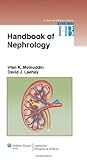 Handbook of Nephrology (Lippincott Williams & Wilkins Handbook)