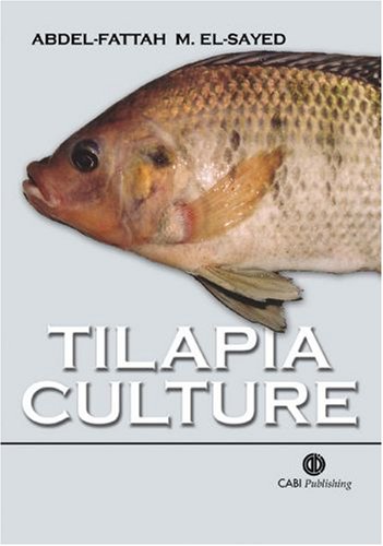 Tilapia Culture by Abdel F M El-Sayed