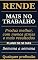 Livro RENDE MAIS NO TRABALHO: Métodos Práticos para Produzir Melhor,com Menos Stress e Mais Resultados