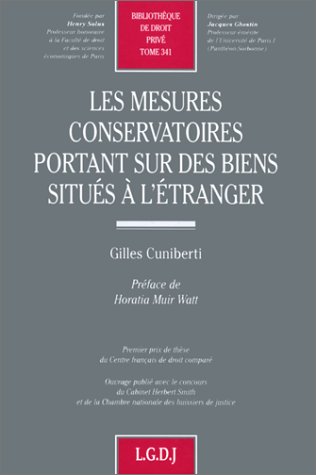 Les  mesures conservatoires portant sur des biens situés à l'étranger